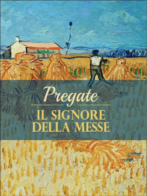 PREGATE IL SIGNORE DELLA MESSE